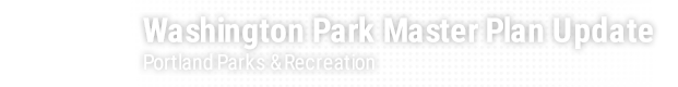 Washington Park Master Plan Update