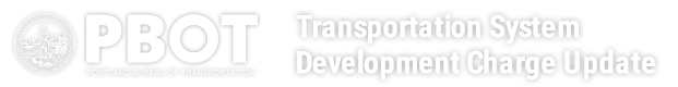 PBOT Transportation System Development Charge Update